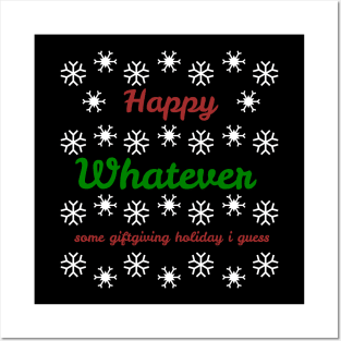 Happy Whatever Posters and Art